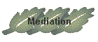 Mediation